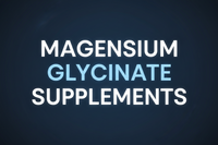Magnesium Glycinate Supplements