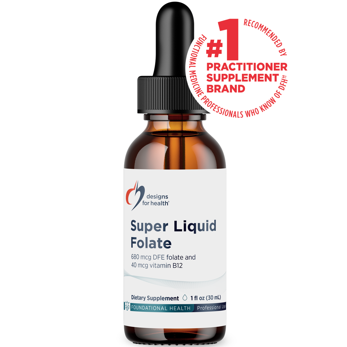 Designs for Health Super Liquid Folate 1 fl oz (30 mL) liquid front label
