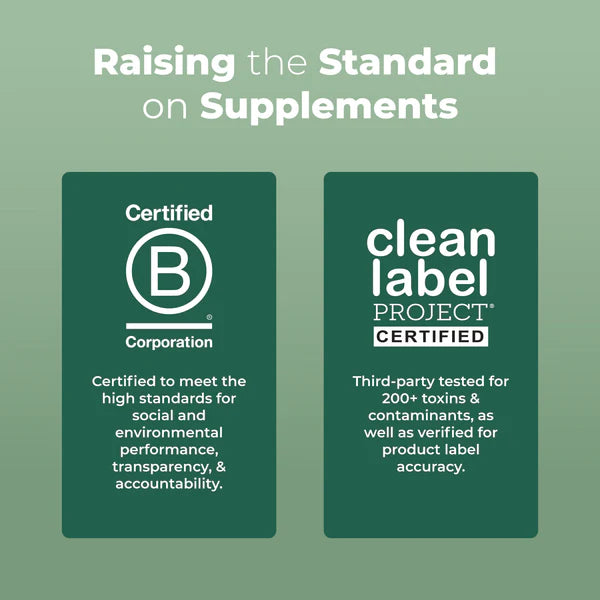 Two green certification badges on a green background, featuring 'Certified B Corporation' and 'Clean Label Project Certified' logos.