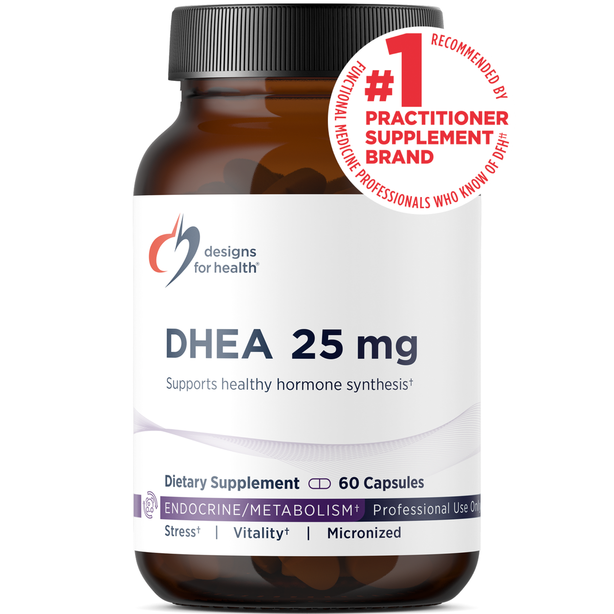 Designs for Health DHEA 25 mg 60 capsules front label